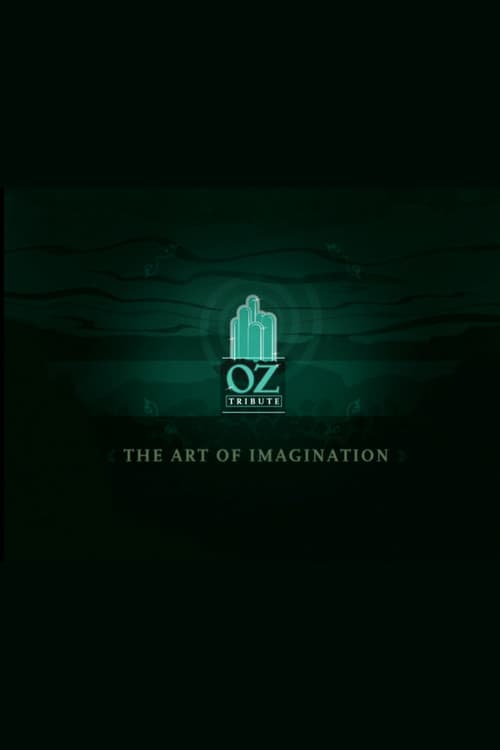 The Art of Imagination: A Tribute to Oz